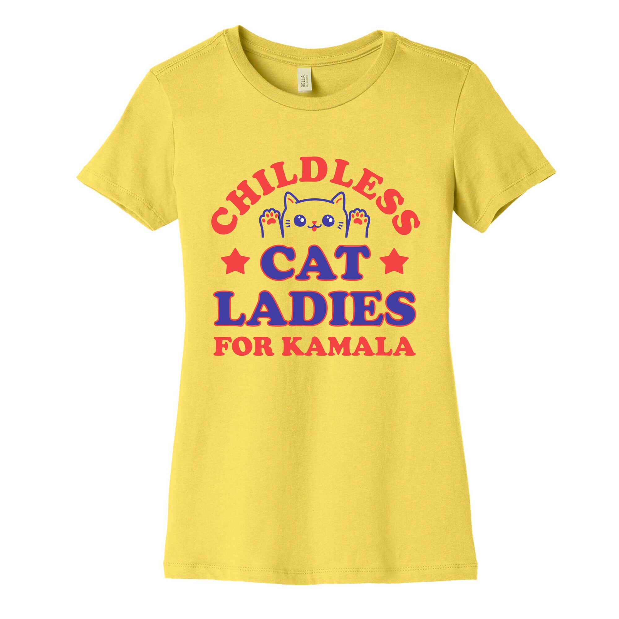 Childless Cat Ladies for Kamala Womens Cotton Tee